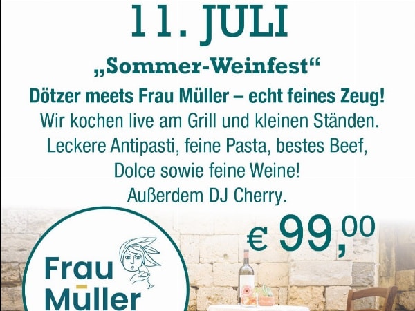 11. Juli 2026 · 18:30 Uhr – Sommerweinfest „Dötzer meets Frau Müller“